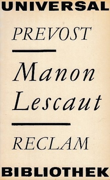 Manon Lescaut. Universalbibliothek Erzählende Prosa Bd. 937