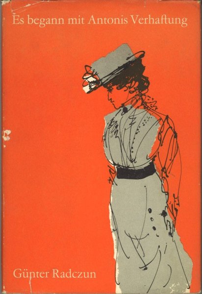 Es begann mit Antonis Verhaftung. (Rosa Luxemburg) Kinderbuch mit Bildchronik
