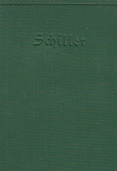 Schillers sämtliche Werke in 12 Bänden Band 4-6Wallenstein Ein dramatisches Gedicht.(1.Vorsatzblatt fehlt) Fraktur