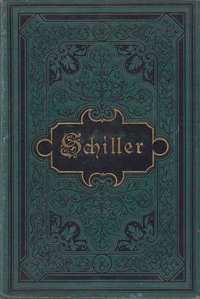 Schillers sämtliche Werke in 12 Bänden Siebenter Band