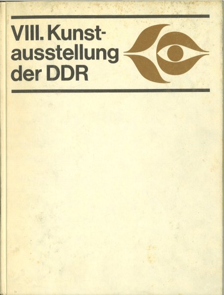 VIII. Kunstausstellung der DDR. Dresden 1977/78. Katalog