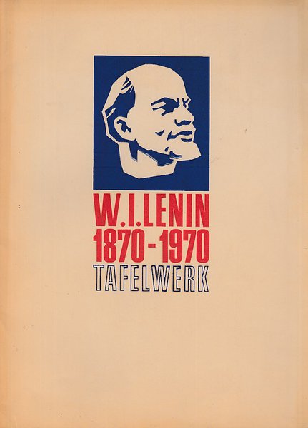 W. I. Lenin - 1870-1970 (Anschauungsmaterial)