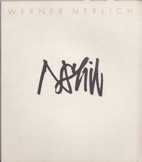 Werner Nerlich - Malerei, Grafik, Baugebundene Kunst (Ausstellung Juni Juli 1990, Potsdam)