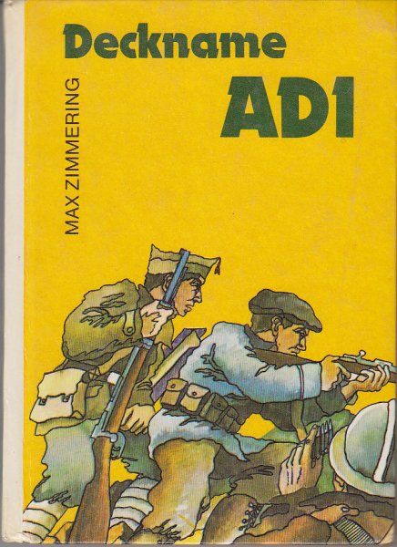 Deckname Adi. Die kleinen Trompeterbücher Bd. 98/99