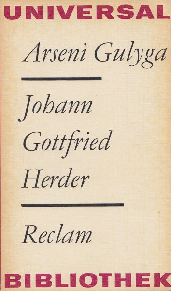 Johann Gottfried Herder. Eine Einführung in seine Philosophie. Reclam Philosophie Geschichte Bd. 751