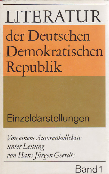 Literatur der DDR. Einzeldarstellungen. Band 1