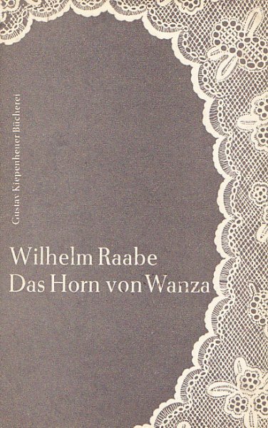 Das Horn von Wanza. Erzählung. Reihe: Gustav-Kiepenheuer-Bücherei Band 25
