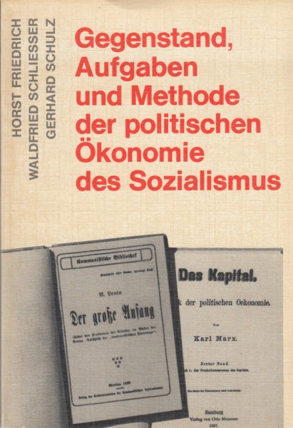 Gegenstand, Aufgaben und Methoden der politischen Ökonomie des Sozialismus. Lehrhefte Politische Ökonomie des Sozialismus