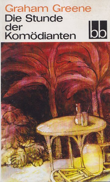 Die Stunde der Komödianten. Roman. bb-Reihe Bd. 513