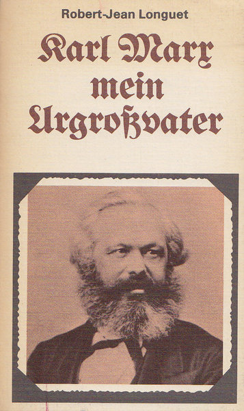 Karl Marx - Mein Urgroßvater