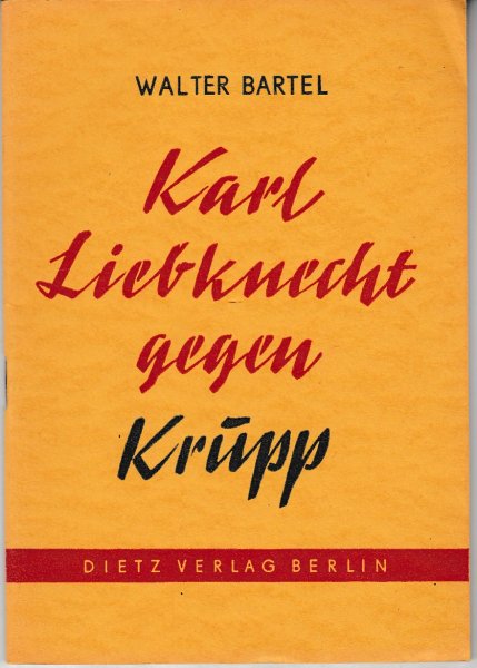 Karl Liebknecht gegen Krupp.