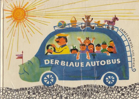 Der blaue Autobus. Ein lustiges Bilderbuch. Kinderbuch (Buckrücken an den Kanten leicht beschädigt)