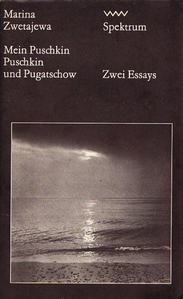 Mein Puschkin. Puschkin und Pugatschow. Zwei Esseys. Spektrum Bd. 121