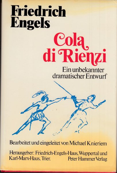 Cola di Rienzi. Ein unbekannter dramatischer Entwurf