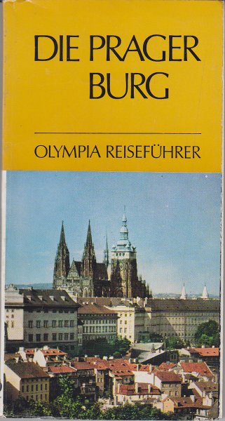 Die Prager Burg. Reiseführer Olympia