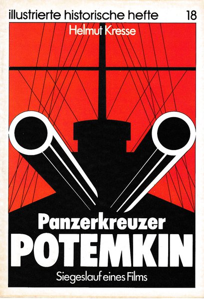 Panzerkreuzer Potemkin. Siegeslauf eines Filmes. Illustrierte historische hefte Nr. 18 IHH