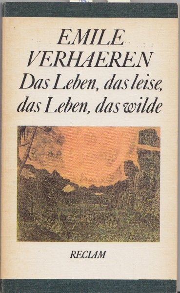 Das Leben, Das Leise, Das Leben, Das Wilde. Gedichte. Reclam Belletristik Bd. 938