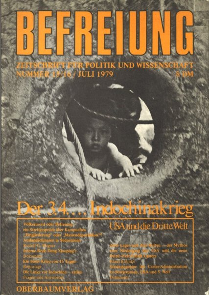 Befreiung. Zeitschrift für Politik und Wissenschaft Nr. 15/16 Juli 1979, Der 3.4.... Indochinakrieg