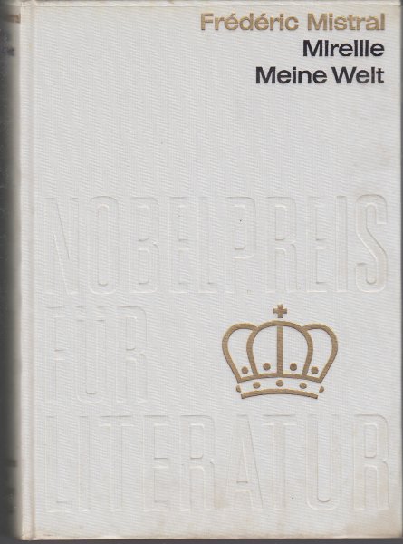 Mireille Meine Welt. Sammlung Nobelpreis für Literatur 1904 Schweden Nr. 4