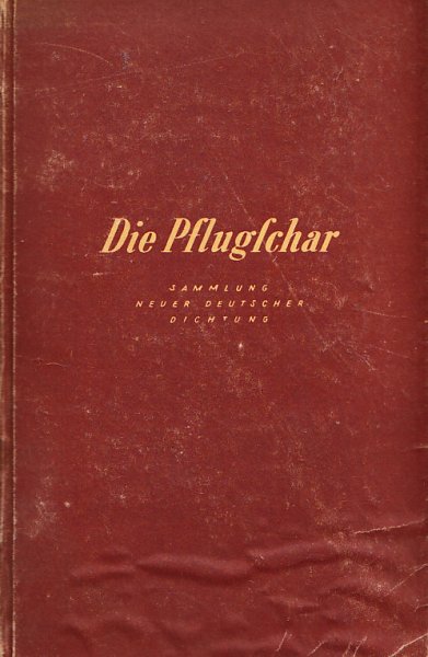 Die Pflugschar. Sammlung neuer deutscher Dichtung.