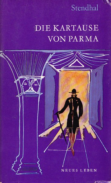 Die Kartause von Parma. Erster Teil. Übersetzt von Erwin Rieger. Illustr. Ruth Kotsch