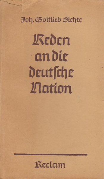 Reden an die deutsche Nation. Reclam Universal-Bibliothek Nr. 391-393a