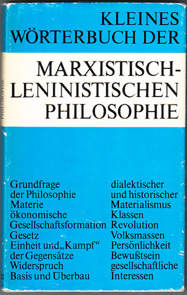 Kleines Wörterbuch der marxistisch-leninistische Philosophie