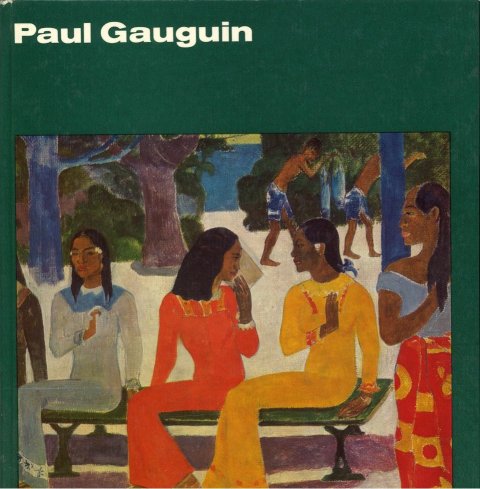 Paul Gauguin. Mit siebzehn Farbtafeln und siebenundvierzig einfarbigen Abbildungen. Reihe: Welt der Kunst