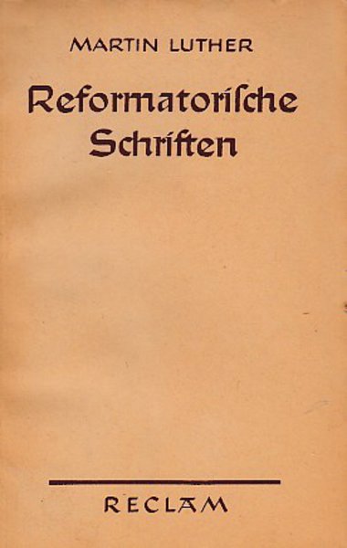 Reformatorische Schriften. Reclam Nr. 1578/78 a