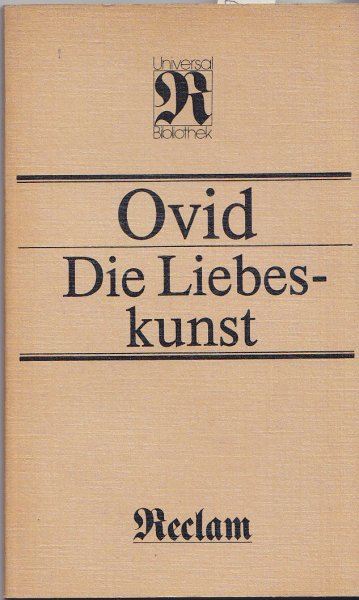 Die Liebeskunst. Reclam Versdichtung Bd. 303 Illustr. H. G. Walther