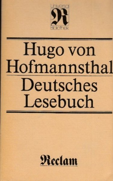 Deutsches Lesebuch. Eine Auswahl deutscher Prosa aus dem Jahrhundert 1750-1850. Reclam Belletristik Nr. 1033