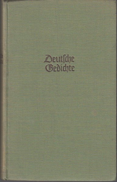 Deutsche Gedichte. Lesebuch für Realschulen Band III. (mit einigen Bleistiftbemerkungen) 320 Seiten