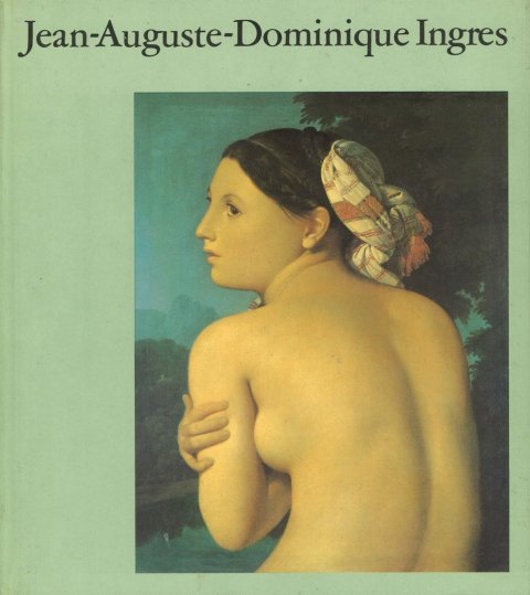 Jean-Auguste-Dominique Ingres. Mit 17 farbigen Tafeln und 43 einfarbigen Abbildungen. Reihe: Welt der Kunst