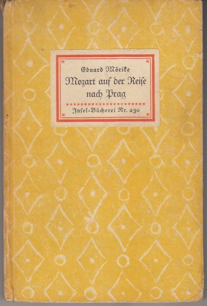 Mozart auf der Reise nach Prag. Insel-Bücherei Nr. 230 (Fraktur)