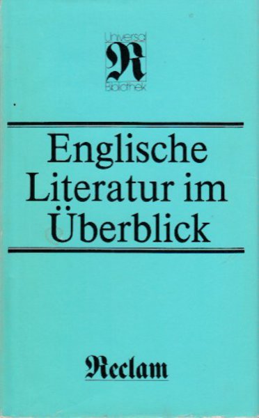 Englische Literatur im Überblick. Reihe Kunstwissenschaften