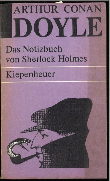 Das Notizbuch des Sherlock Holmes. Sämtliche Sherlock-Holmes-Erzählungen V