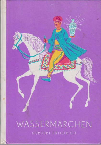 Wassermärchen (Illustr. Günter Blochberger) Die kleinen Trompeterbücher Bd. 12