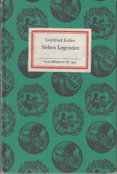 Sieben Legenden (Mit 21 Holzstischen von Henner Franck) Insel-Bücherei Nr. 327