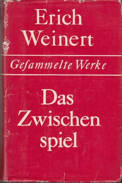 Gesammelte Werke Das Zwischenspiel. Deutsche Revue von 1918 bis 1933. Eingeleitet von B. Kaiser