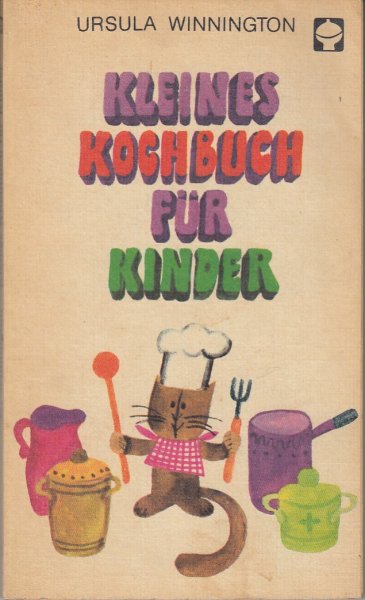 Kleines Kochbuch für Kinder ATB Alex Taschenbücher Bd. 54