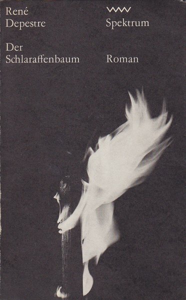 Der Schlaraffenbaum. Roman. Spektrum 170