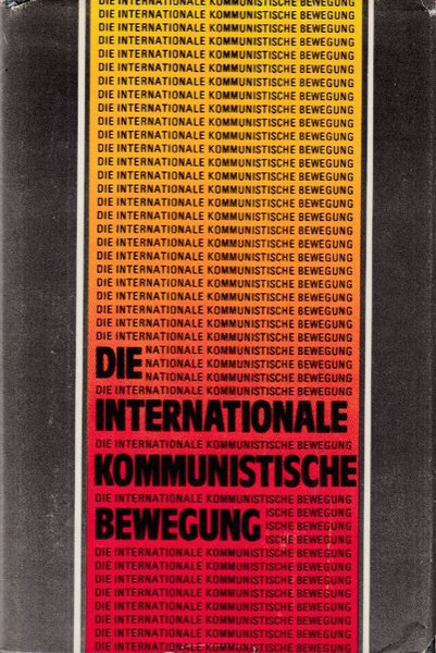 Die internationale kommunistische Bewegung