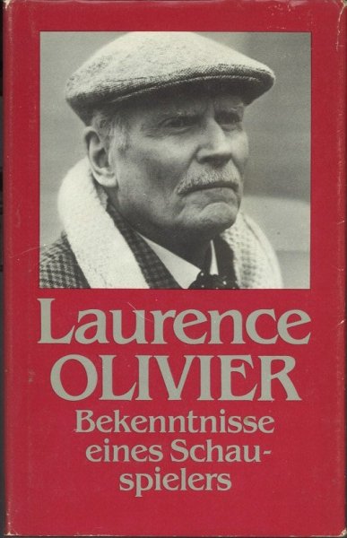 Laurence Olivier Bekenntnisse eine Schauspielers. Goldmann TB 9154