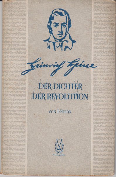 Heinrich Heine Der Dichter der Revolution