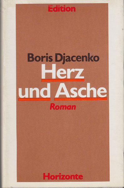 Herz und Asche. Roman. Edition Horizonte