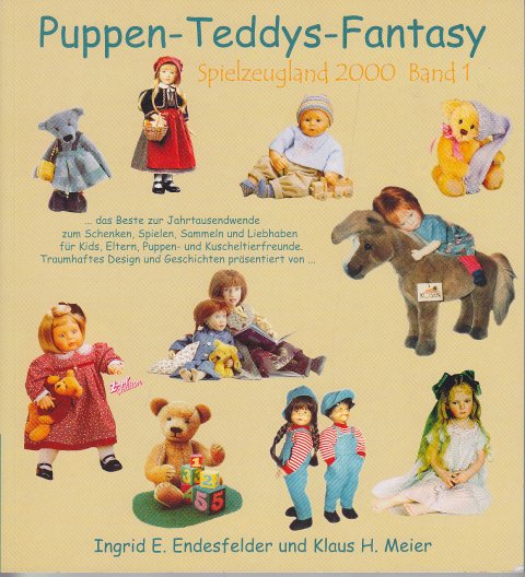 Puppen-Teddys-Fantasy. Reihe Spielzeugland 2000 Band 1