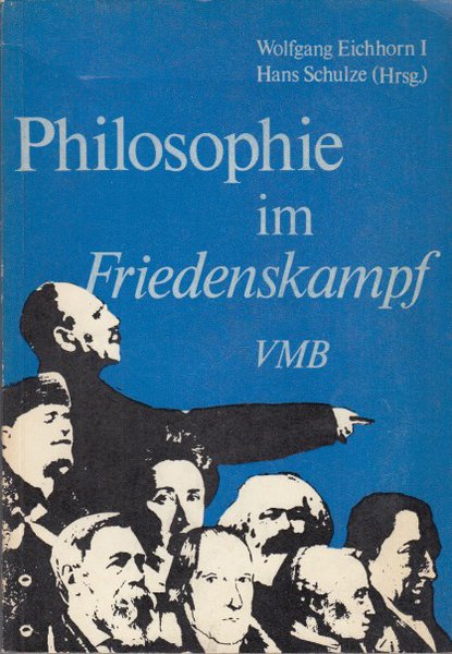 Philosophie im Friedenskampf. Marxistische Paperbacks Bd. 111