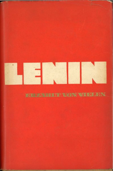 Lenin. Erzählt von vielen. H. Angarowa
