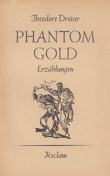 Phantom Gold und andere Erzählungen. Reclam Bd.8176/77
