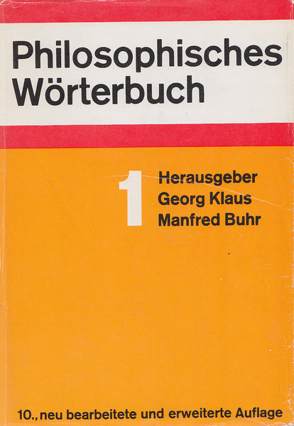 Philosophisches Wörterbuch Bd. 1 (10. neu bearbeitete und erweiterte Auflage)